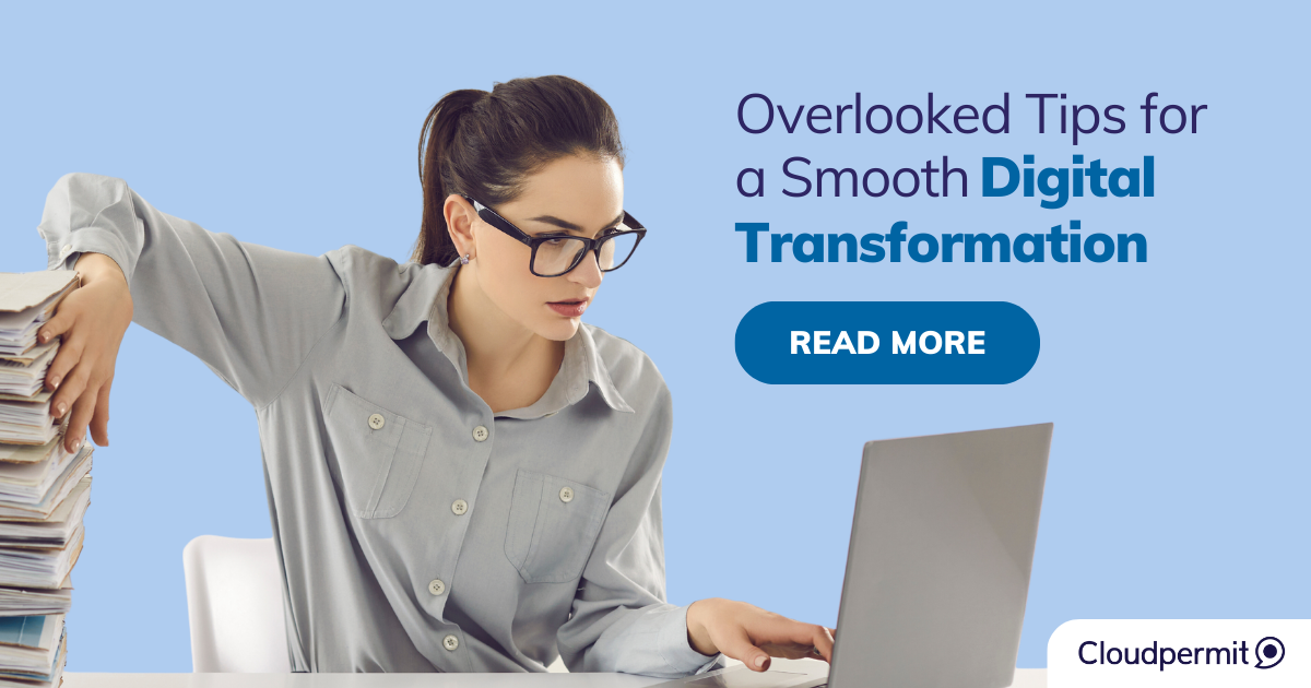 Overlooked Tips for a Smooth Digital Transformation
